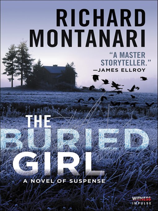 Title details for The Buried Girl by Richard Montanari - Available